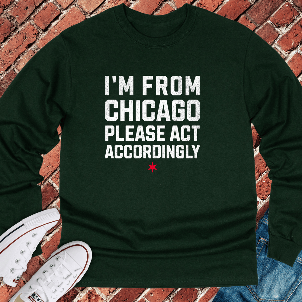 Act Accordingly Long Sleeve - Forest Green