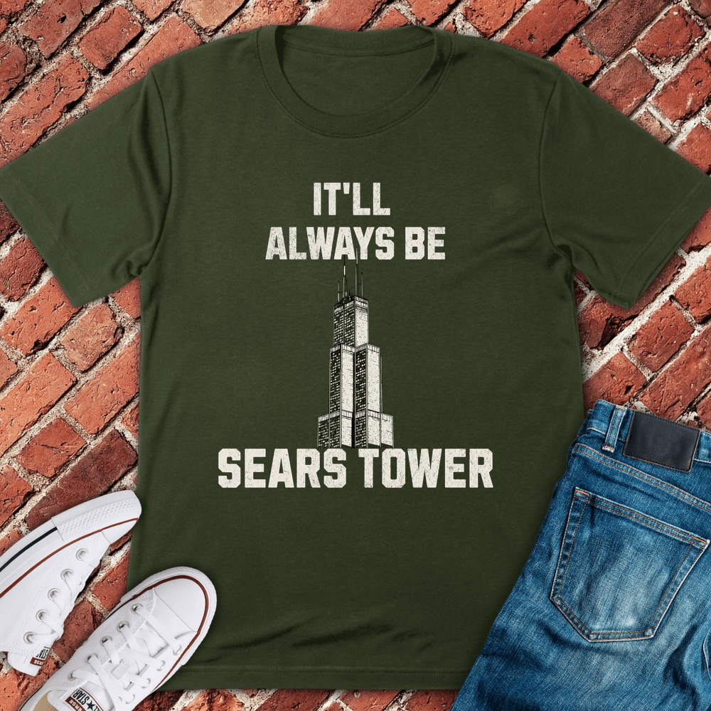 Always Sears Tower T-Shirt - Military Green