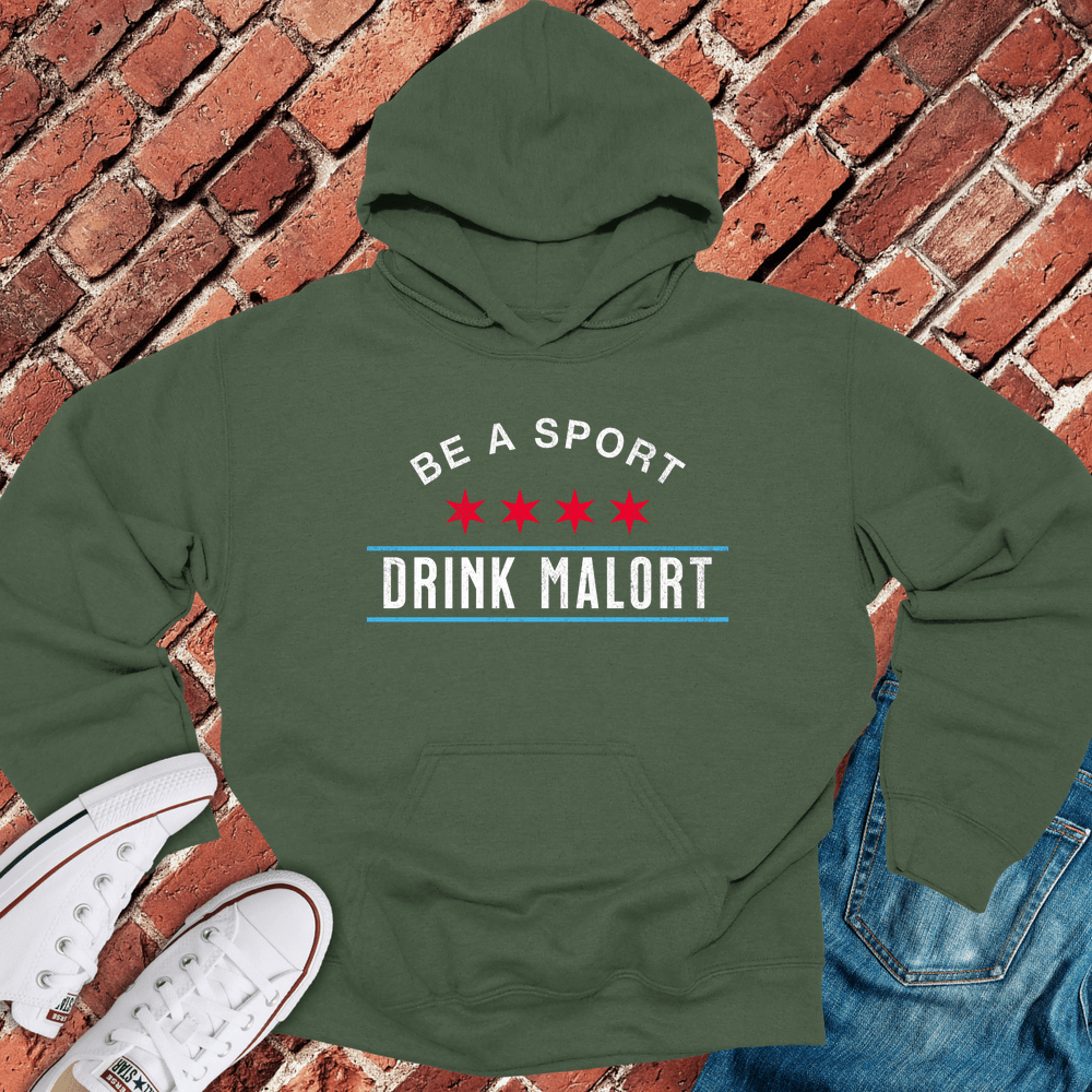 Be a Sport Hoodie - Military Green
