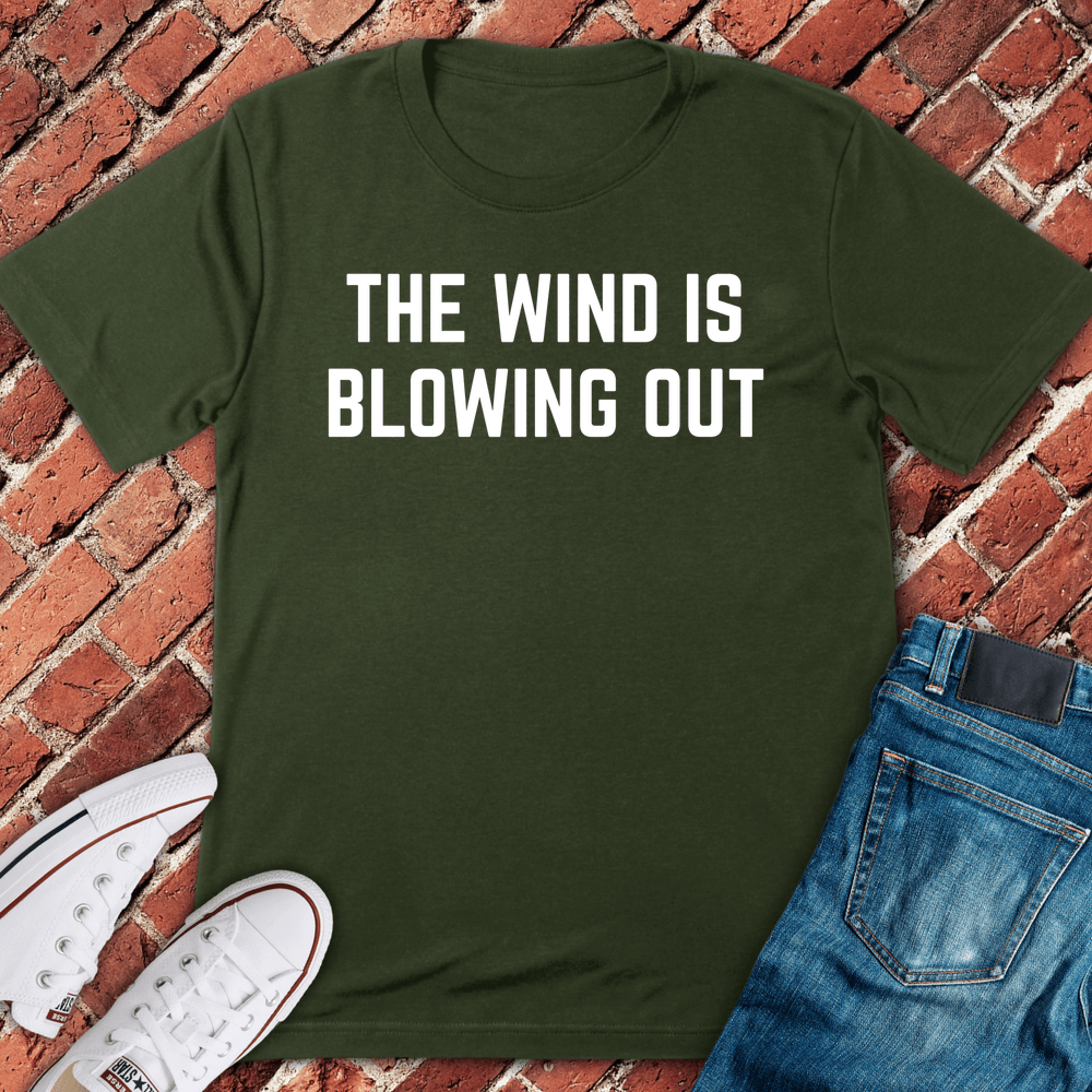 Wind Is Blowing T-Shirt - Military Green