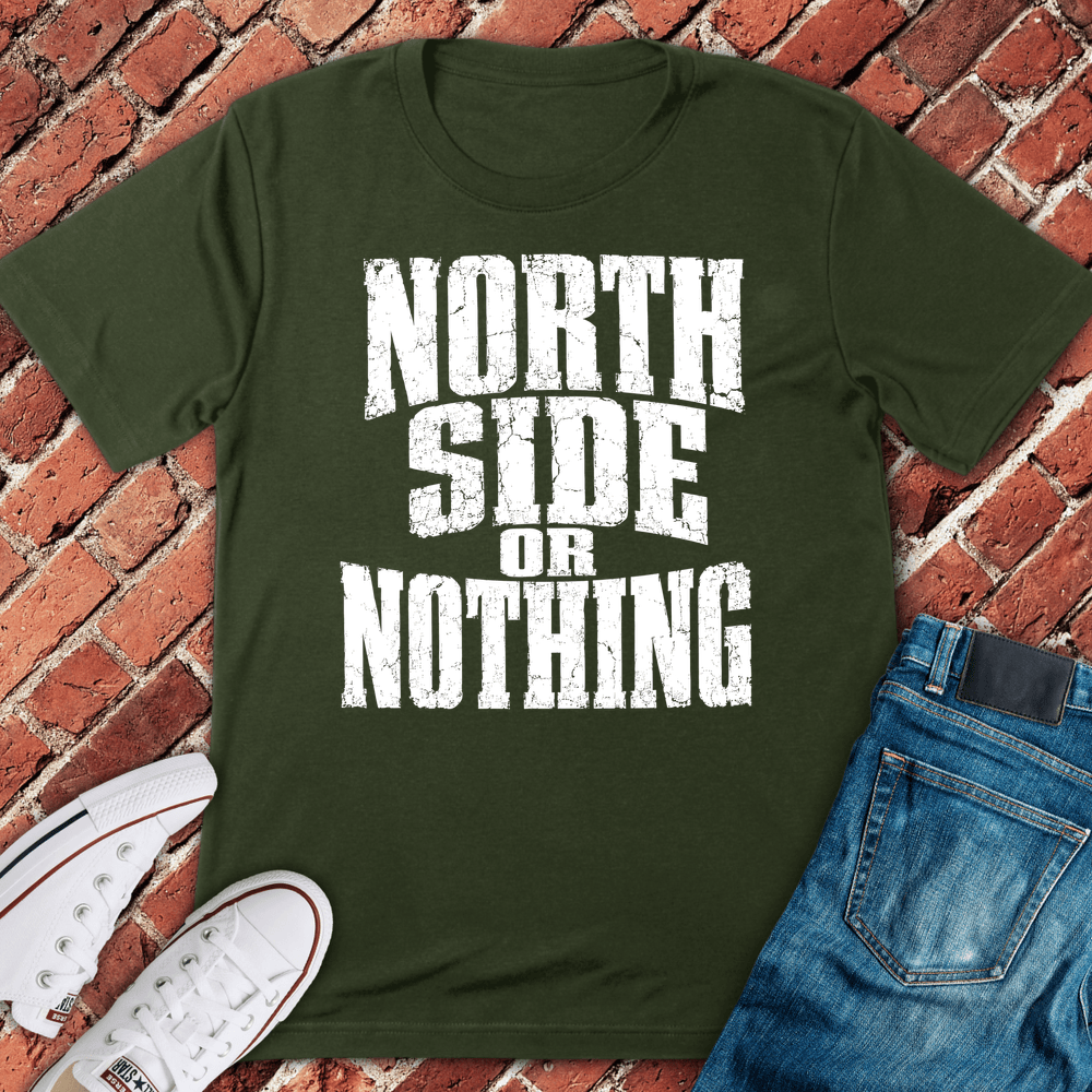 North Or Nothing T-Shirt - Military Green