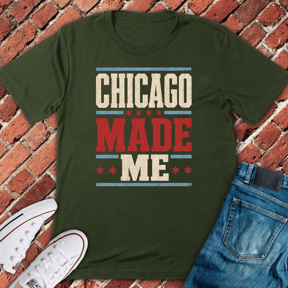 Chicago Made Me T-Shirt - Military Green
