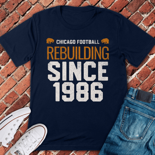 Rebuilding Since 1986 T-Shirt