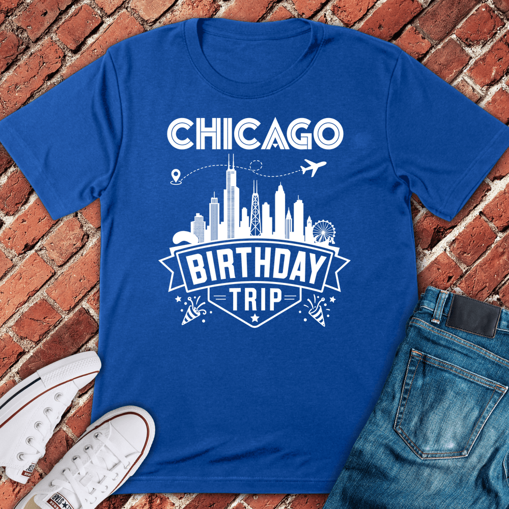 Chicago Birthday Trip T-Shirt - Royal