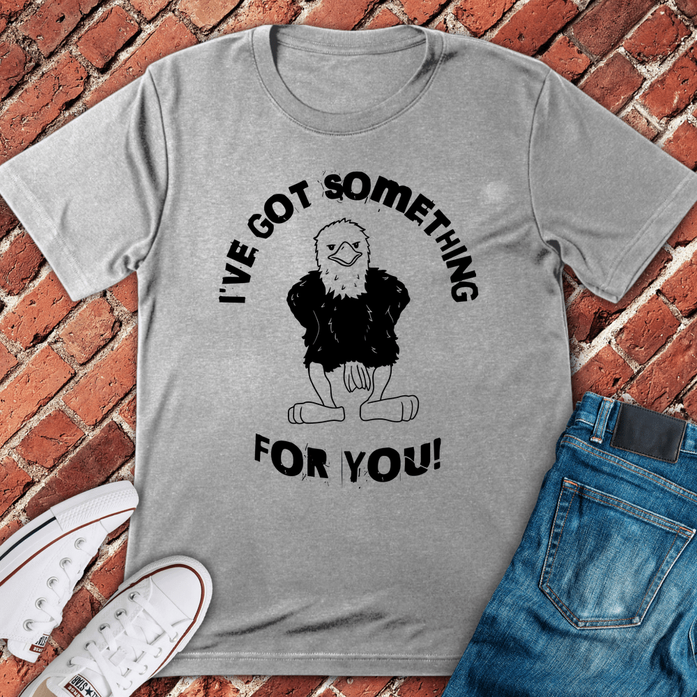 Something For You T-Shirt - Sport Grey