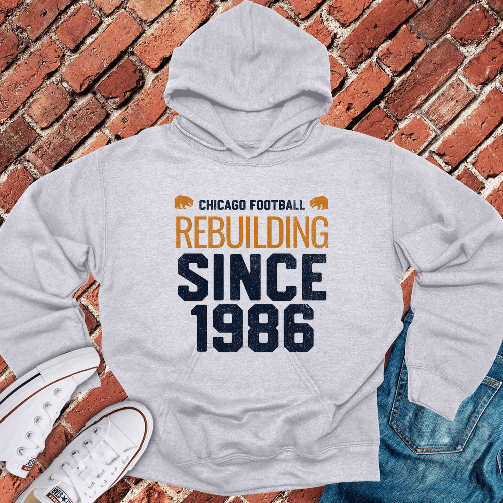 Rebuilding Since 1986 Hoodie - Sport Grey