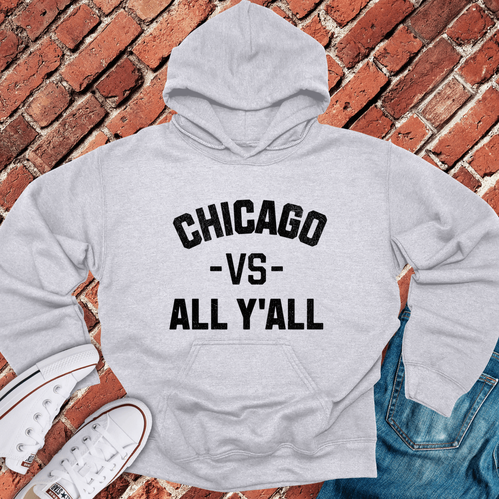 Chicago VS All Y'All Hoodie - Sport Grey