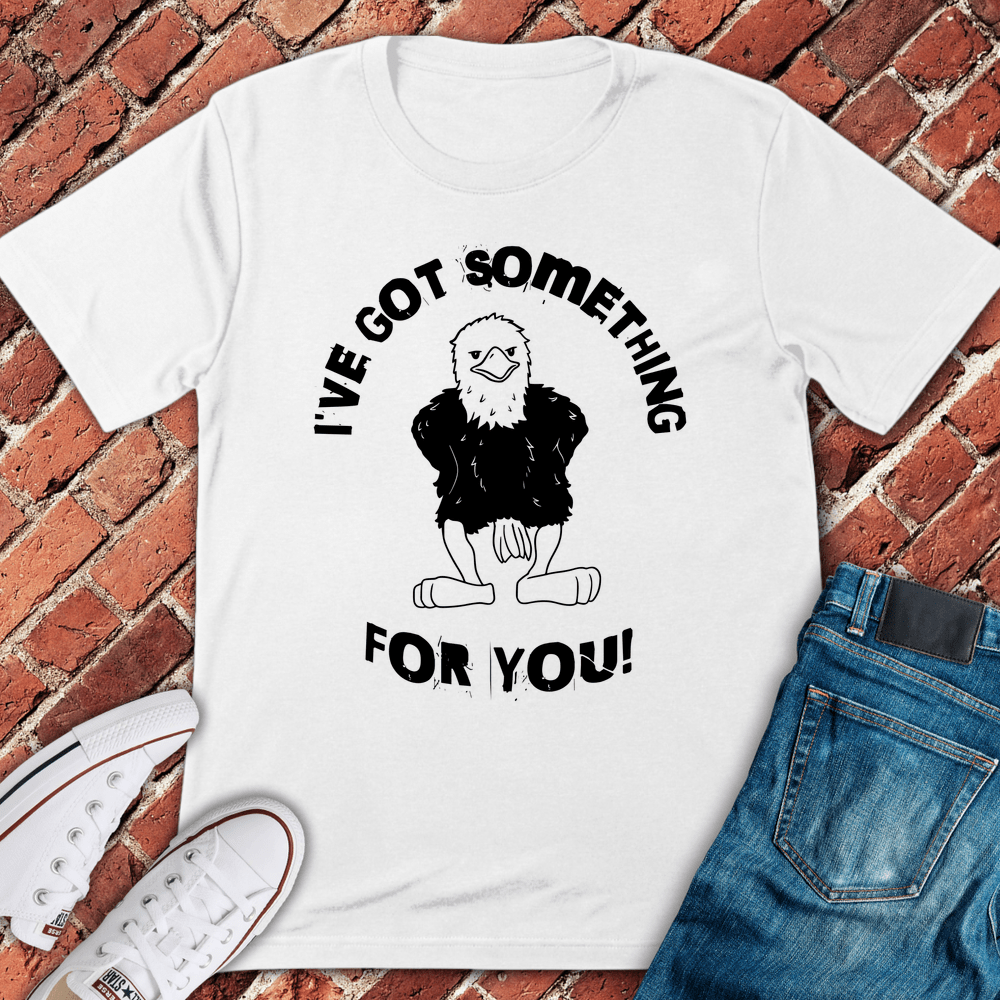 Something For You T-Shirt - White