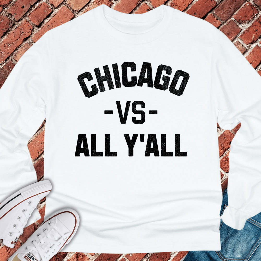 Chicago Vs All Y'all Long Sleeve - White