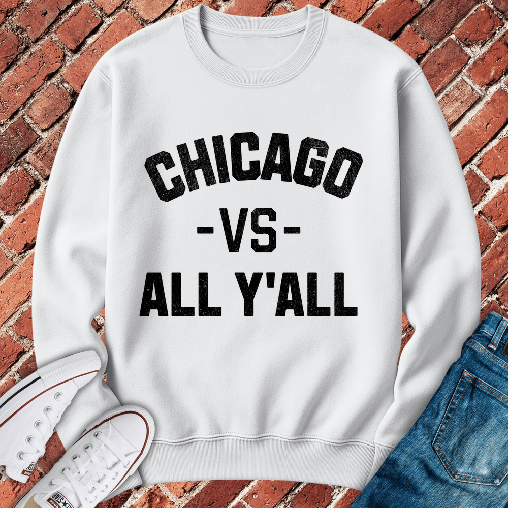 Chicago VS All Y'All Crewneck Crewneck - White