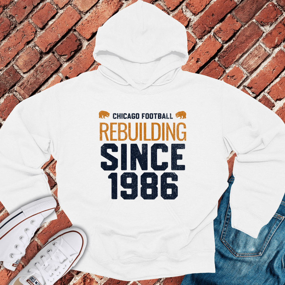 Rebuilding Since 1986 Hoodie - White