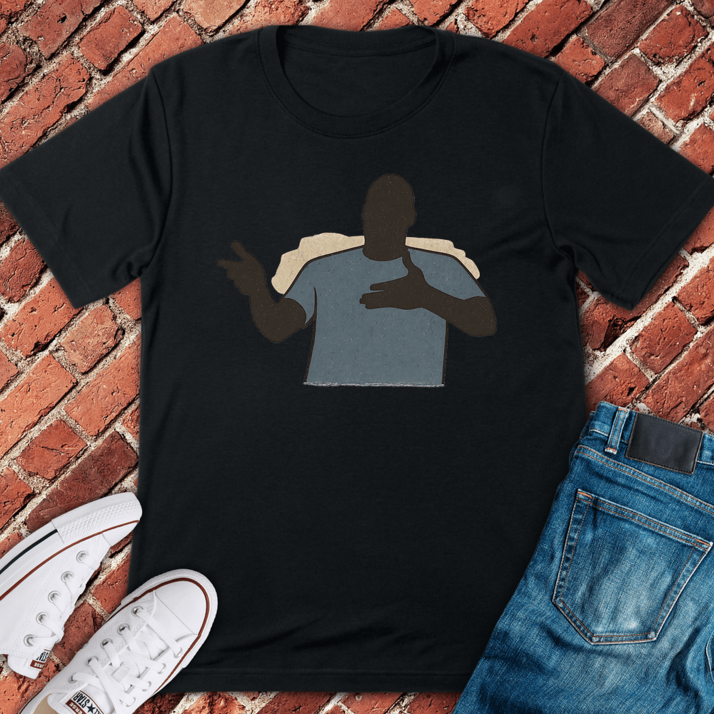 And I Took That Personally T-Shirt