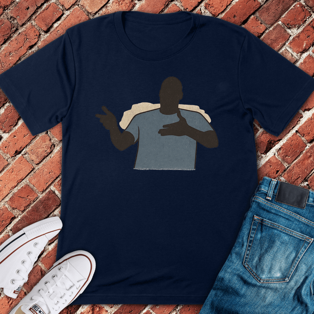 And I Took That Personally T-Shirt
