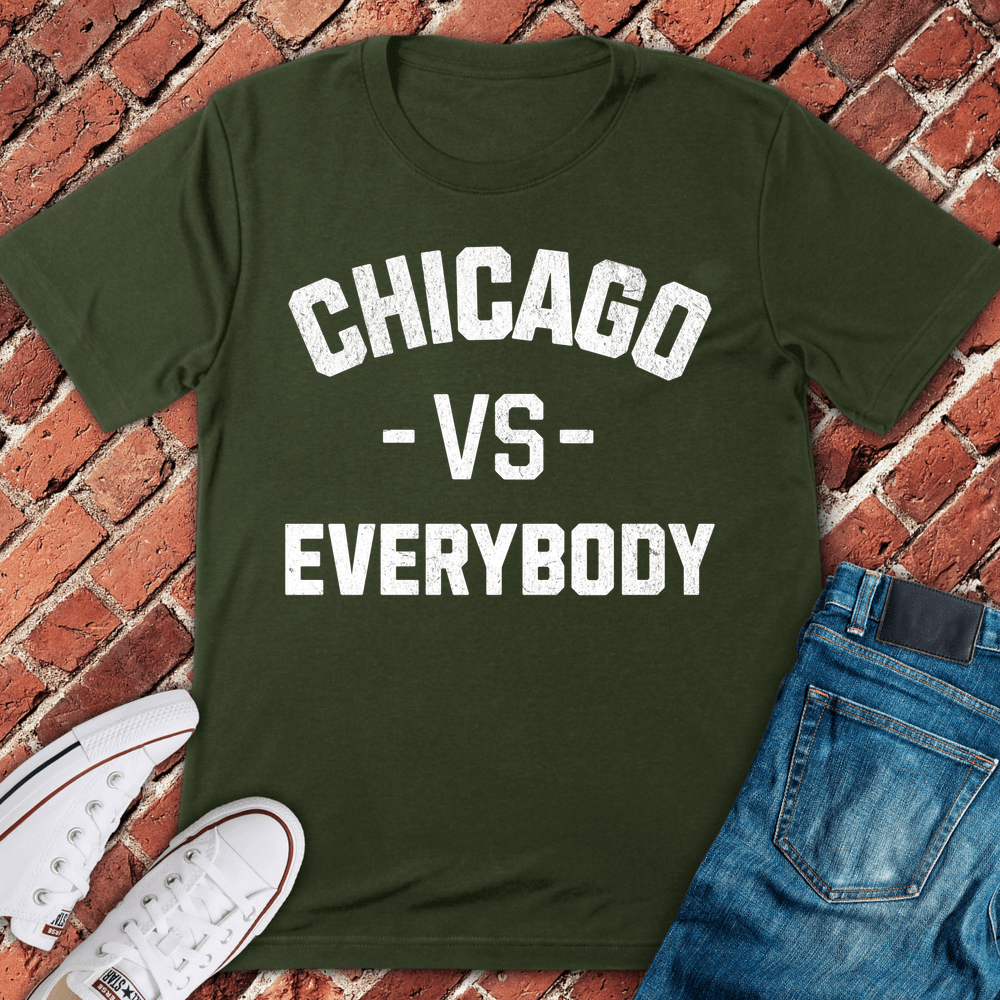 Chicago Vs Everybody T-Shirt