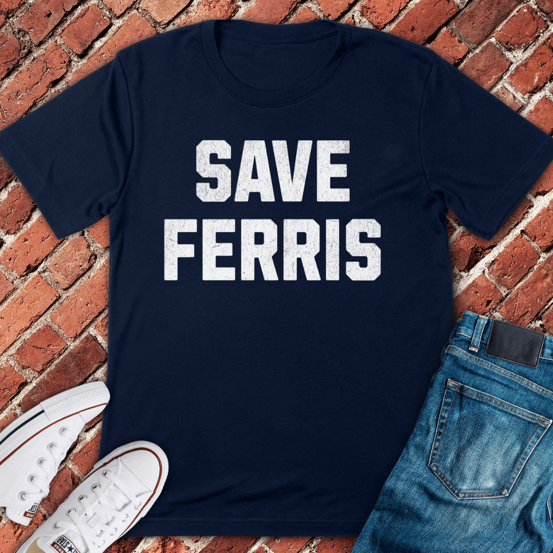 Save Ferris T-Shirt