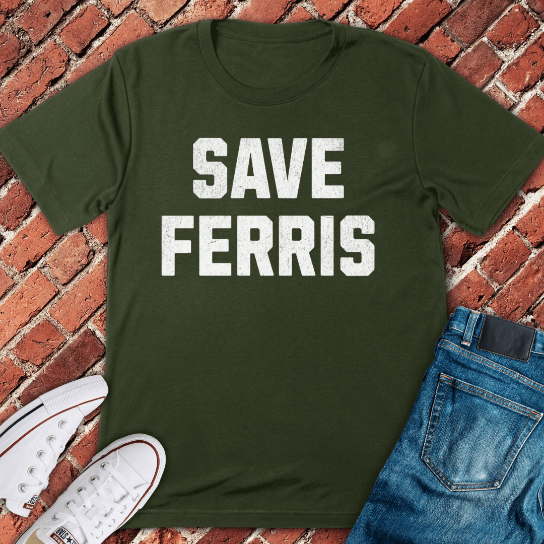 Save Ferris T-Shirt