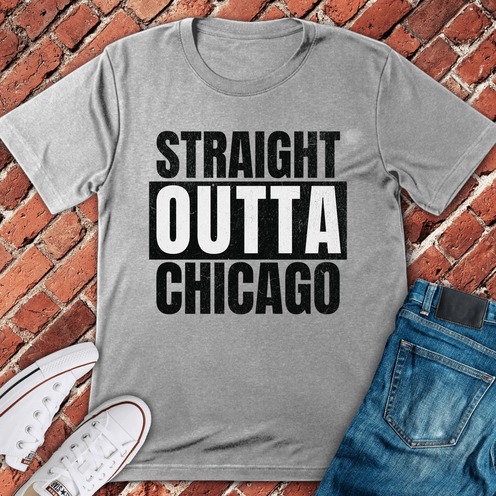 Straight Outta Chicago T-Shirt
