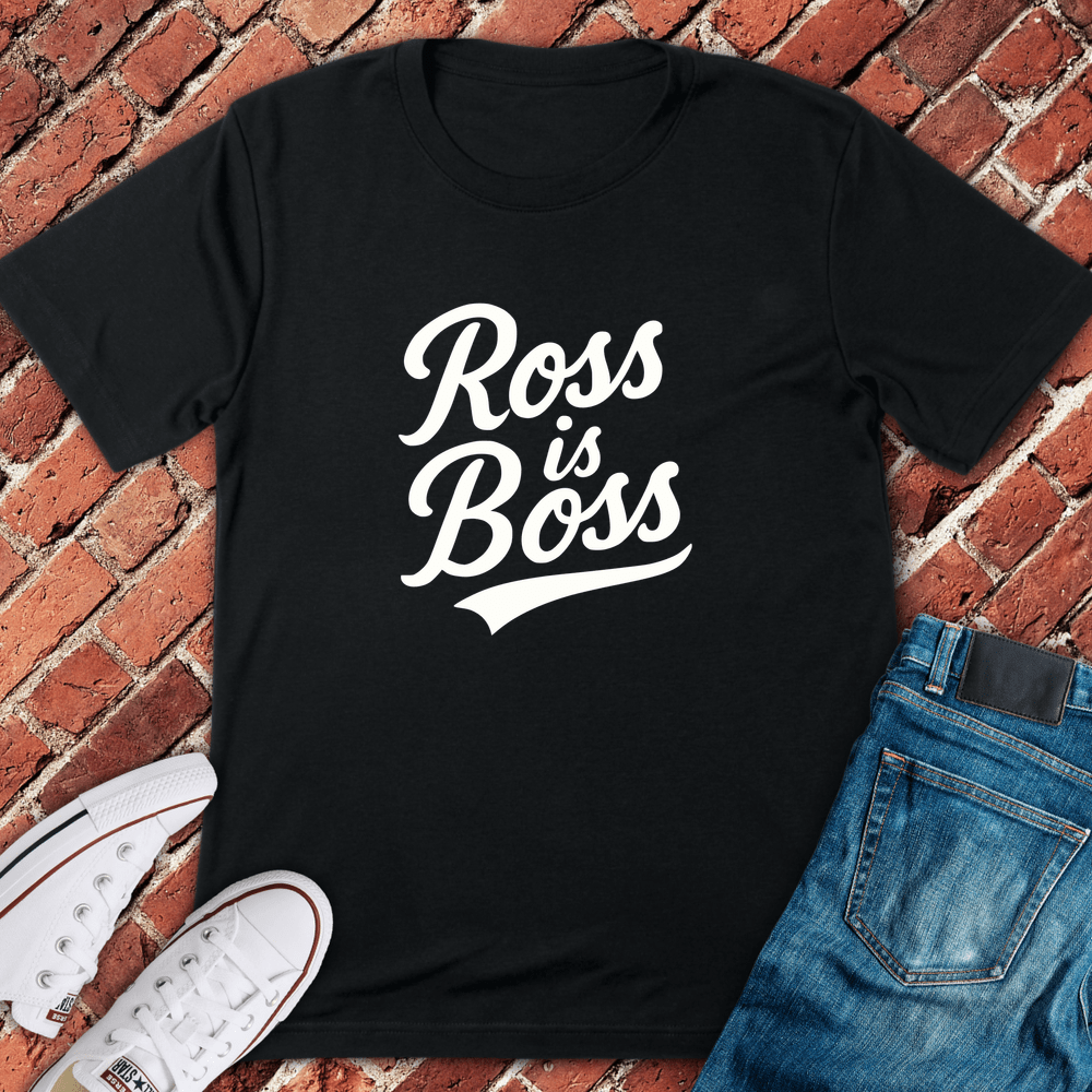 Ross Is Boss T-Shirt - Black
