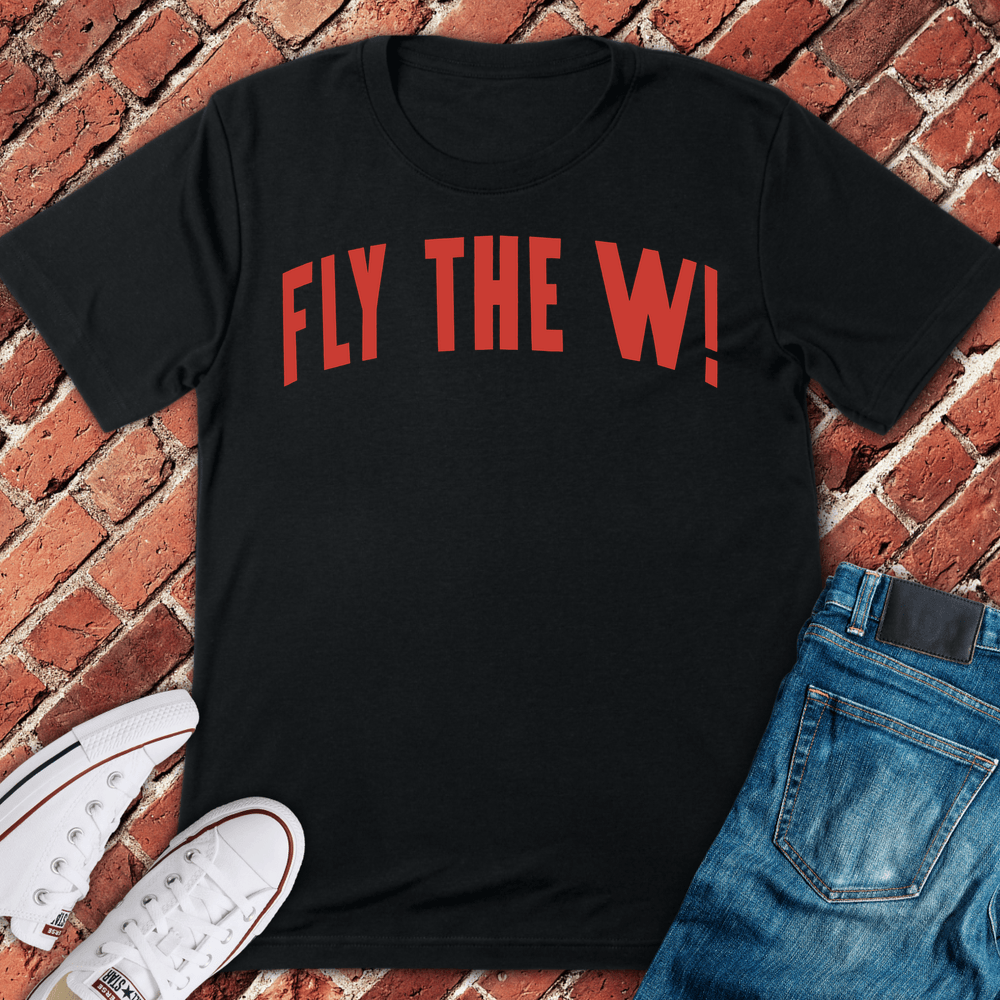 FLY THE W! T-Shirt - Black