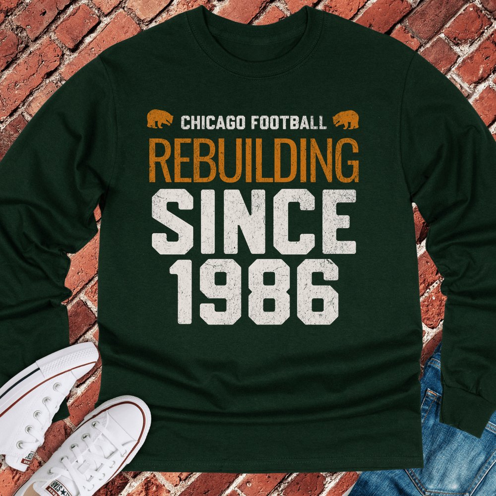 Rebuilding Since 1986 Long Sleeve - Forest Green
