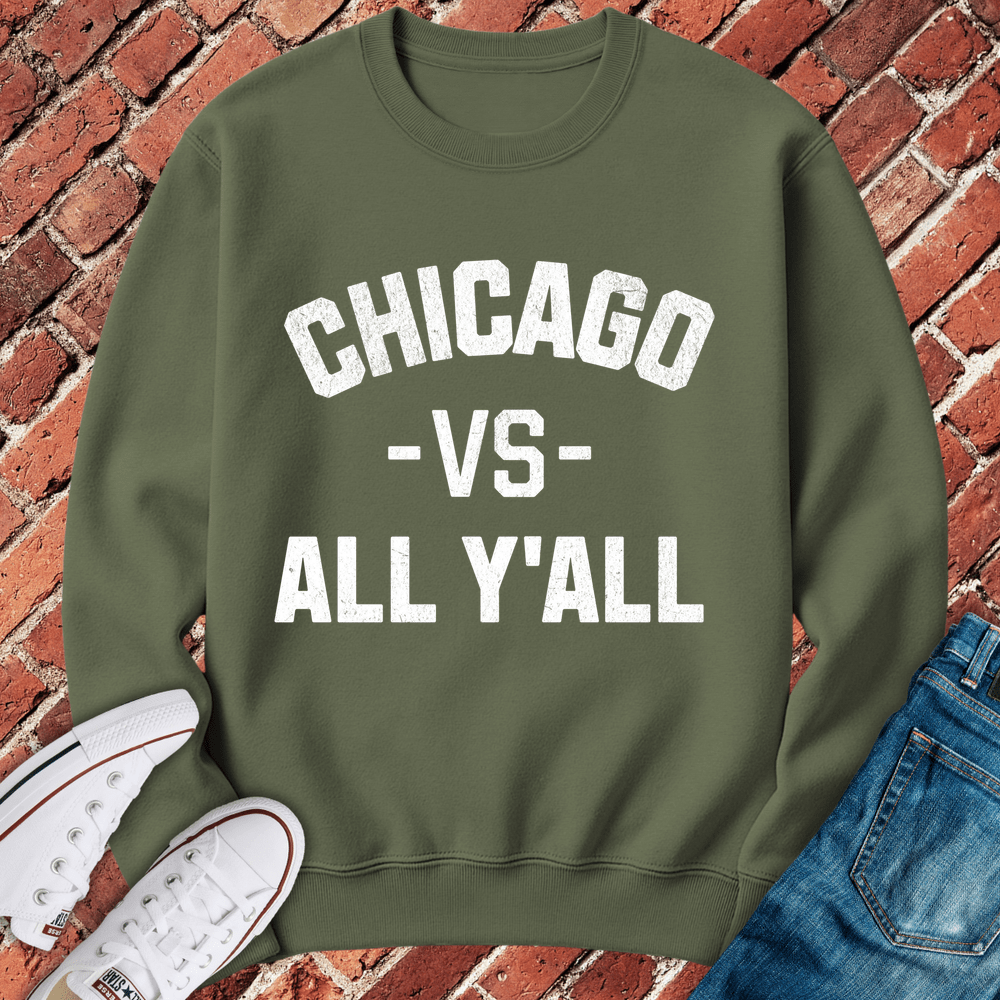 Chicago VS All Y'All Crewneck Crewneck - Military Green