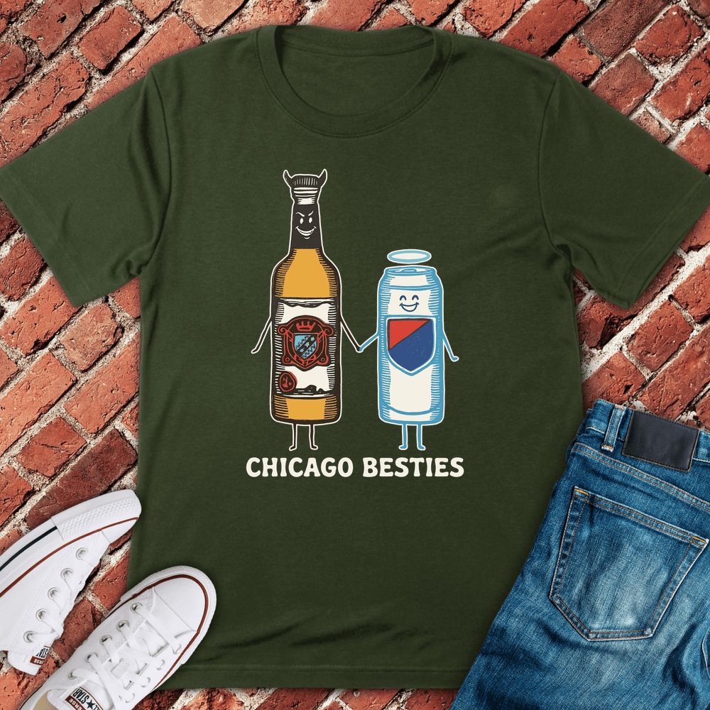 Chicago Besties T-Shirt - Military Green