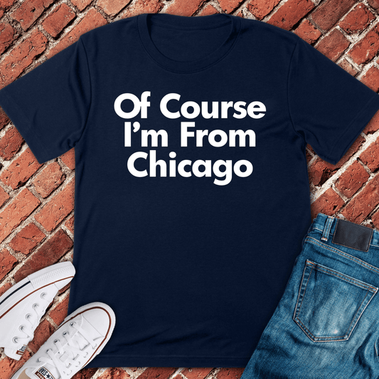 Of Course Chicago T-Shirt - Navy
