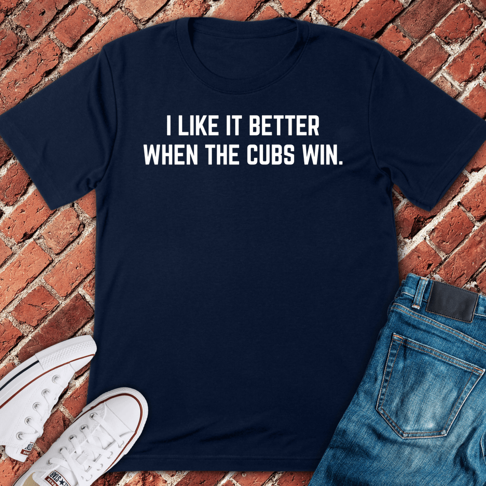 Cubs Win Better T-Shirt - Navy