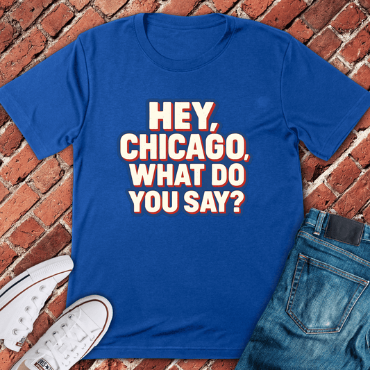 What Do You Say T-Shirt - Royal
