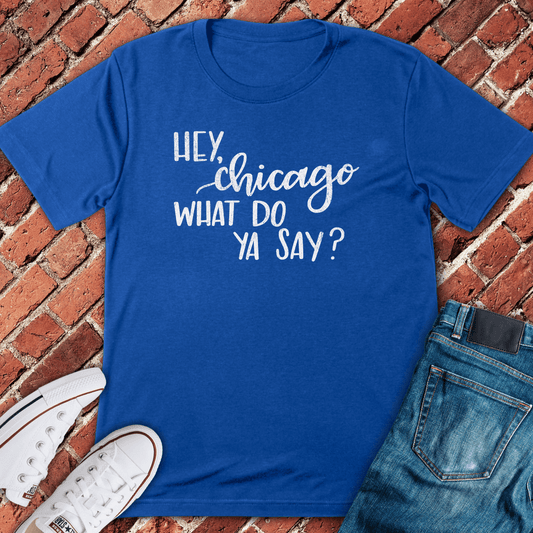 Hey Chicago T-Shirt - Royal
