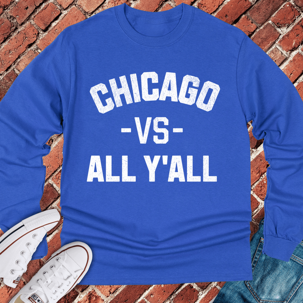 Chicago Vs All Y'all Long Sleeve - Royal