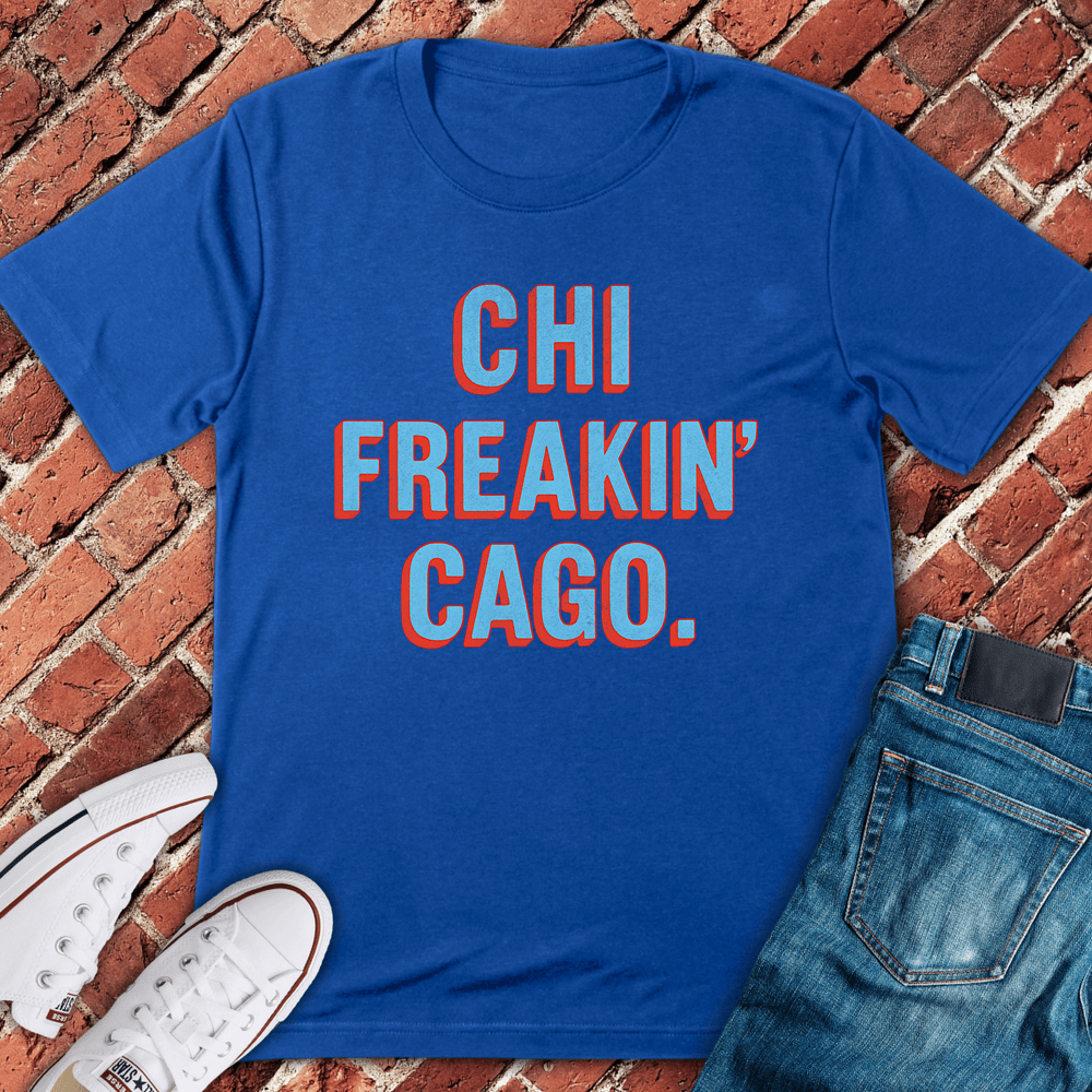 Chi Freakin’ Cago T-Shirt - Royal