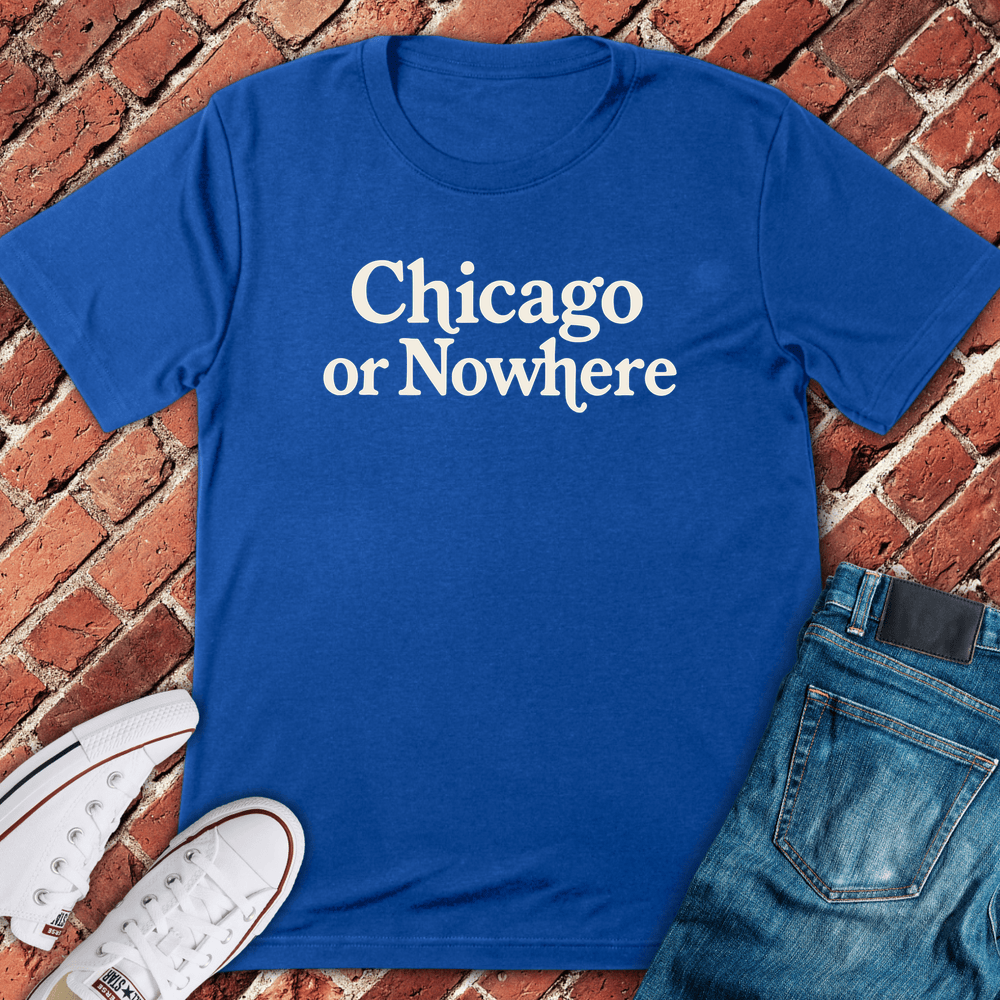Chi or Nowhere T-Shirt - Royal