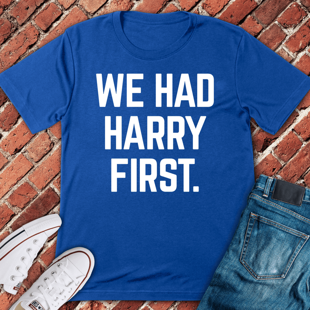 Had It First T-Shirt - Royal