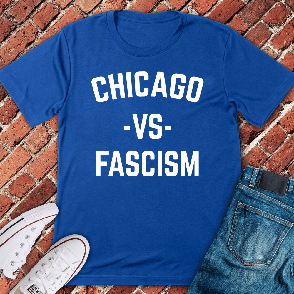 Chicago Vs Fascism T-Shirt - Royal