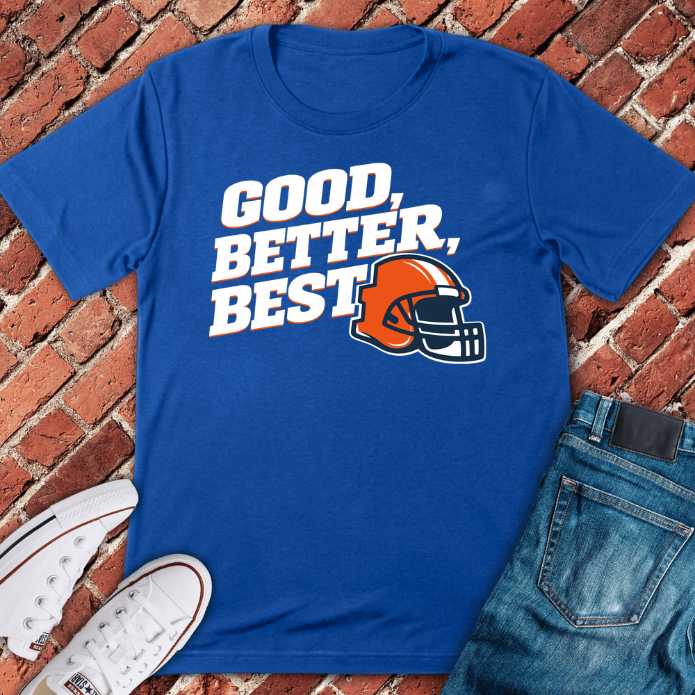 Good Better Best T-Shirt - Royal