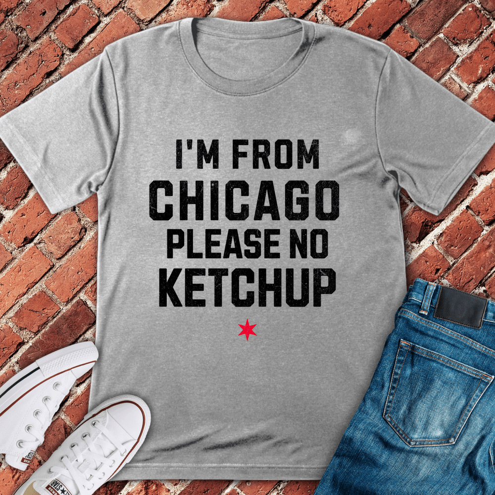 No Ketchup Please T-Shirt - Sport Grey