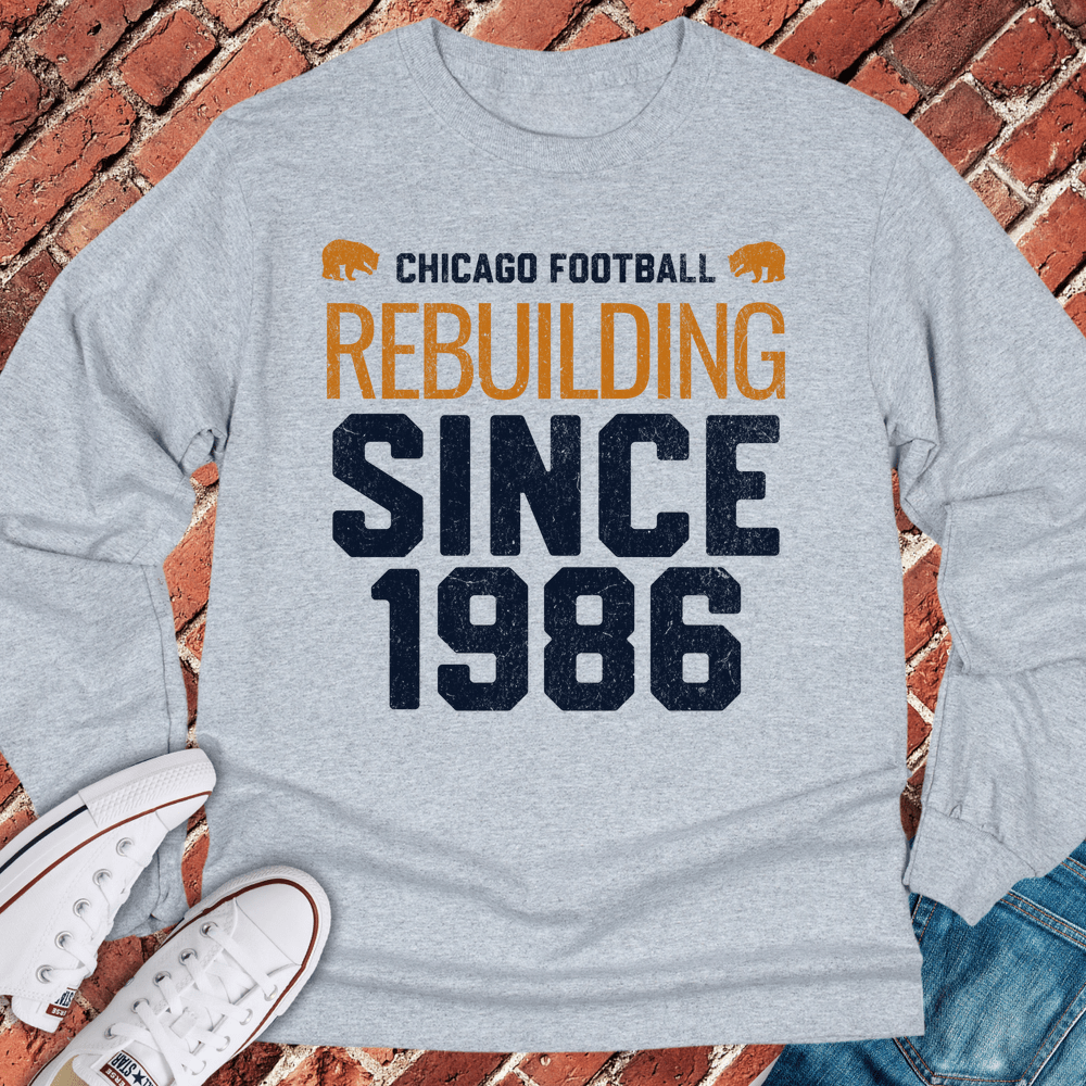 Rebuilding Since 1986 Long Sleeve - Sport Grey