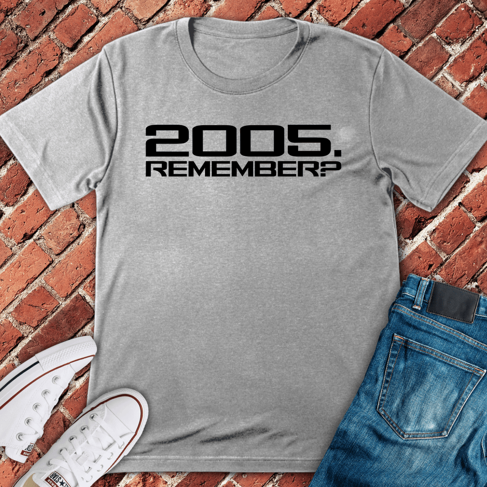 2005 Remember T-Shirt - Sport Grey