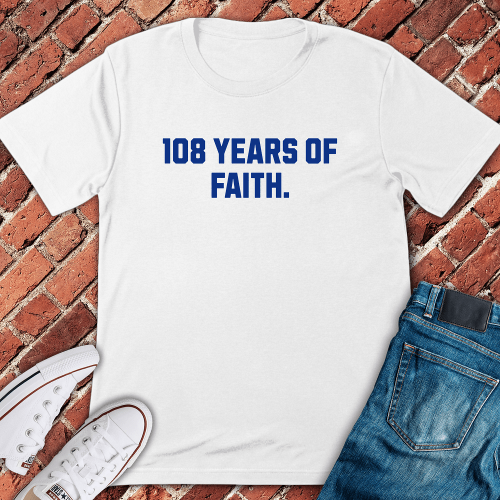 108 Years Of Faith T-Shirt - White