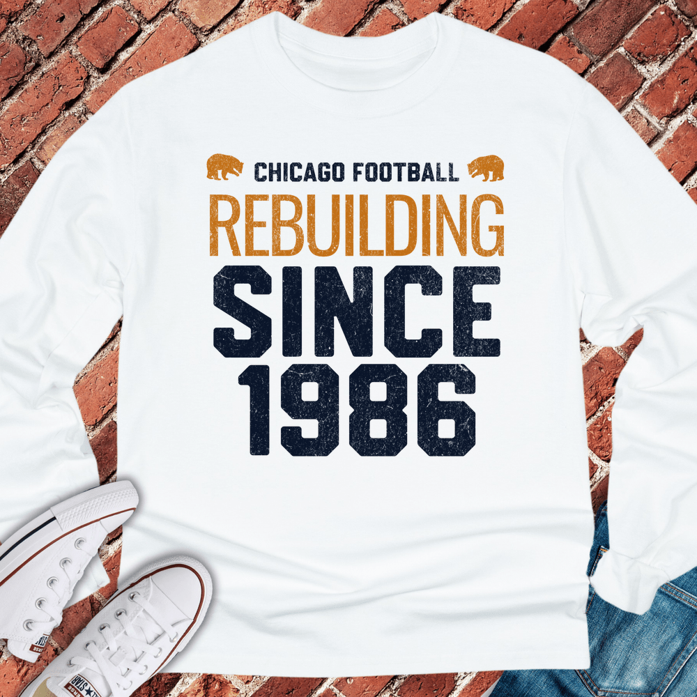 Rebuilding Since 1986 Long Sleeve - White