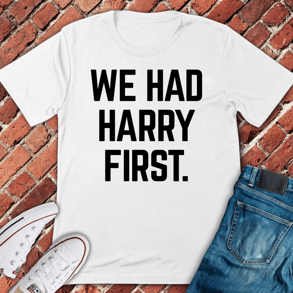 Had It First T-Shirt - White