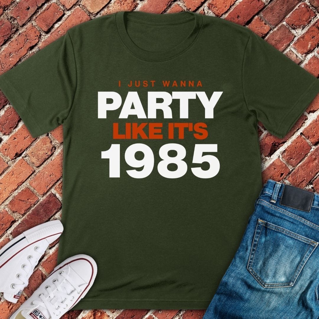 Party Like 1985 T-Shirt