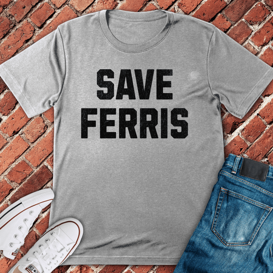 Save Ferris T-Shirt