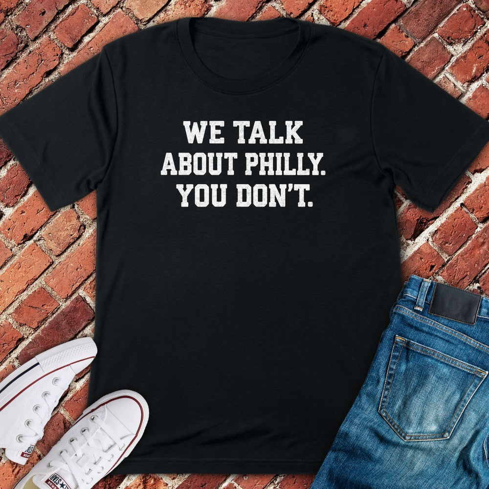 You Don't T-Shirt - Black