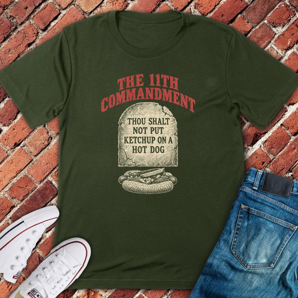 Eleventh Commandment T-Shirt - Military Green