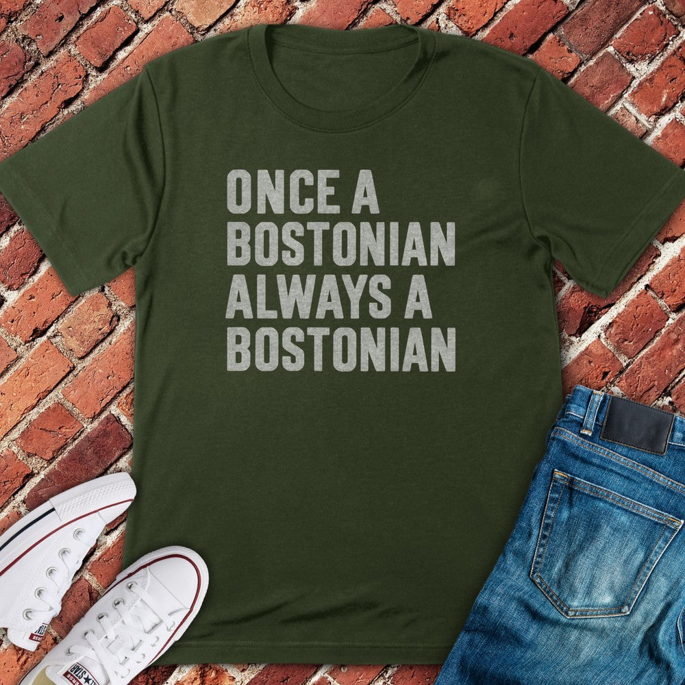 Always Bostonian T-Shirt - Military Green