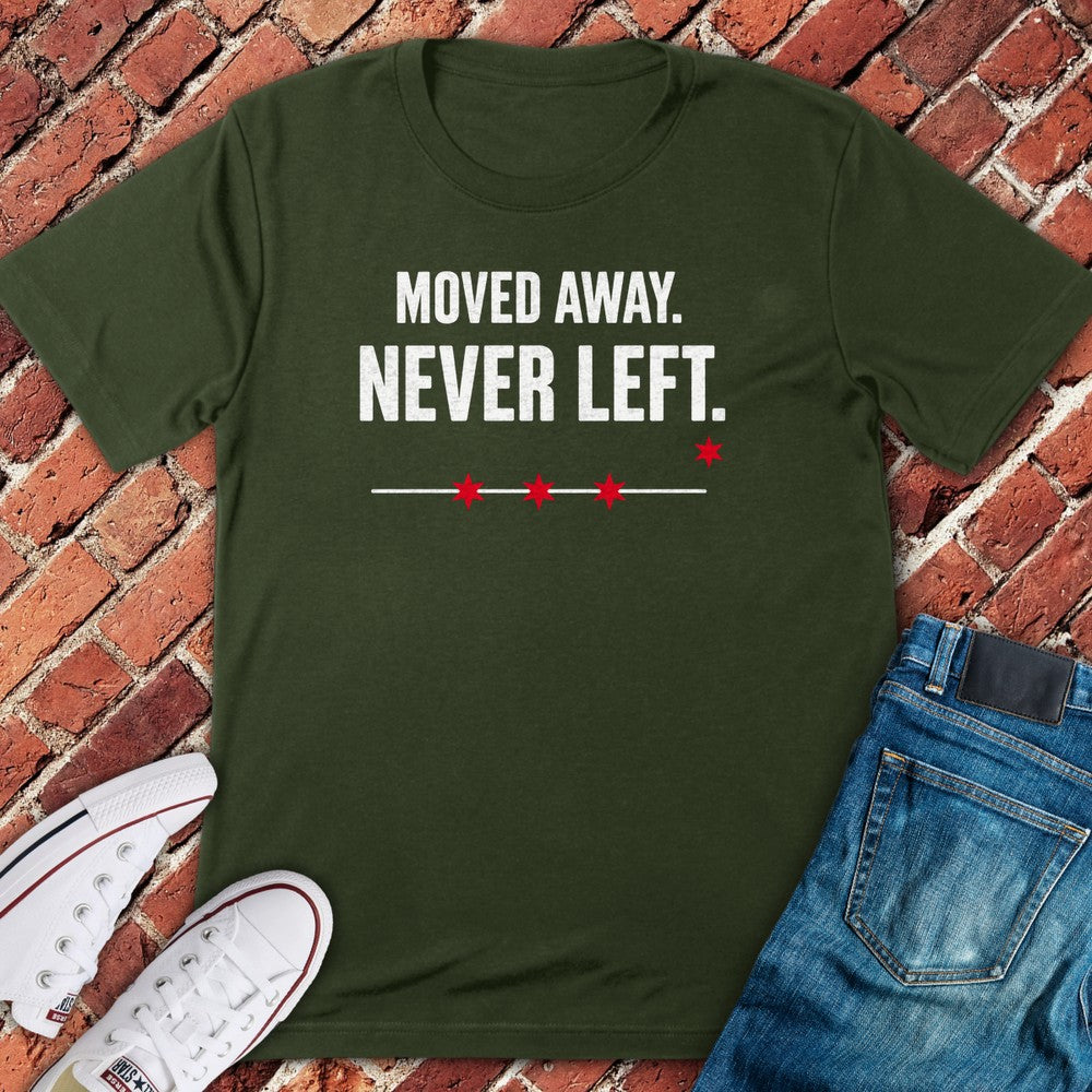 Never Left T-Shirt - Military Green