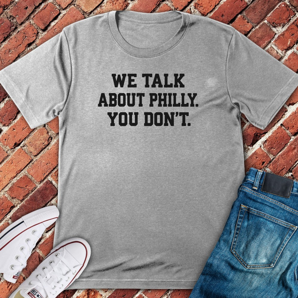 You Don't T-Shirt - Sport Grey
